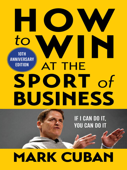 Title details for How to Win at the Sport of Business by Mark Cuban - Wait list